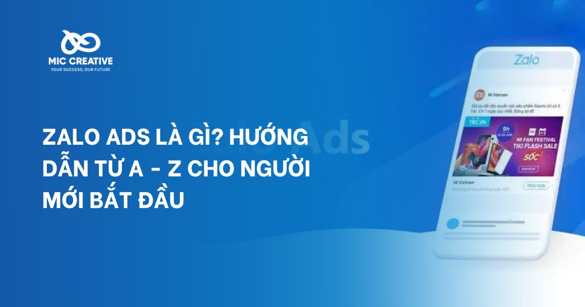 Zalo Ads là gì? Hướng dẫn từ A - Z cho người mới bắt đầu