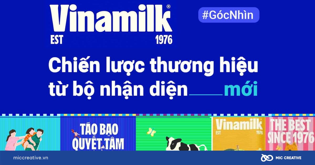 Chiến lược bộ nhận diện thương hiệu mới của Vinamilk