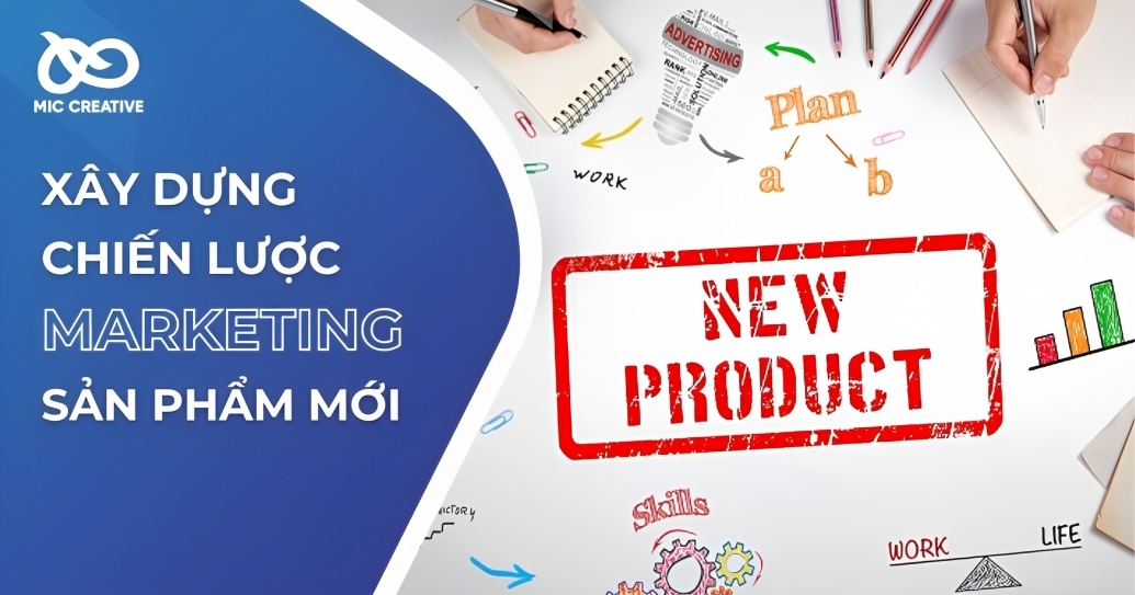 Xây dựng chiến lược marketing cho sản phẩm mới