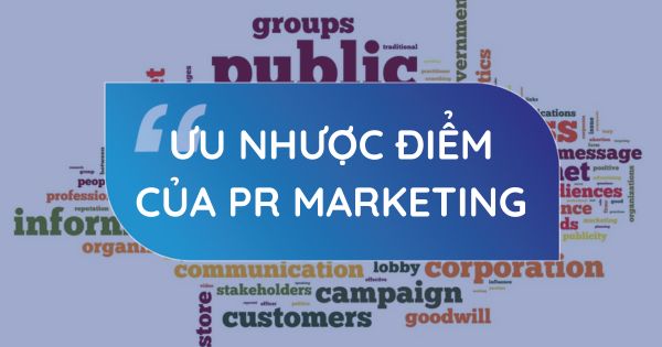 Ưu nhược điểm của PR