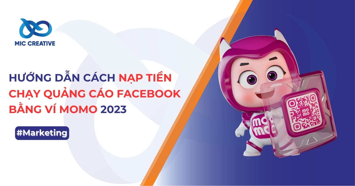 cách nạp tiền chạy quảng cáo Facebook bằng Momo