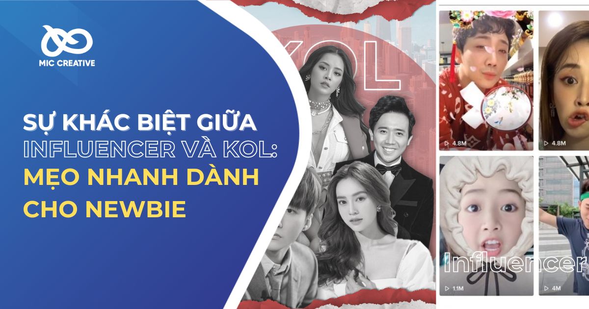 Sự khác biệt giữa Influencer và KOL