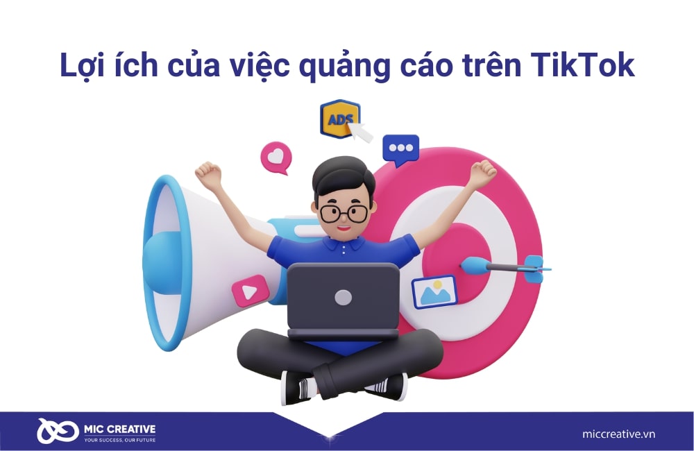 Lợi ích của việc quảng cáo trên TikTok