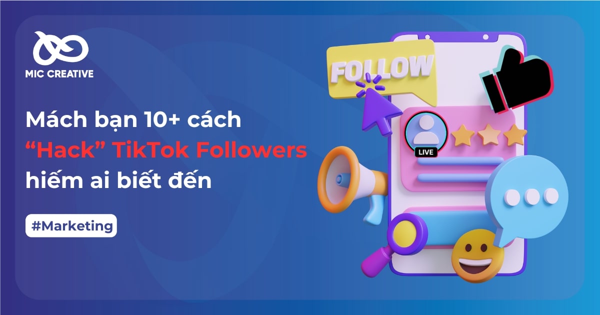 10+ cách “Hack” TikTok Followers hiếm ai biết đến