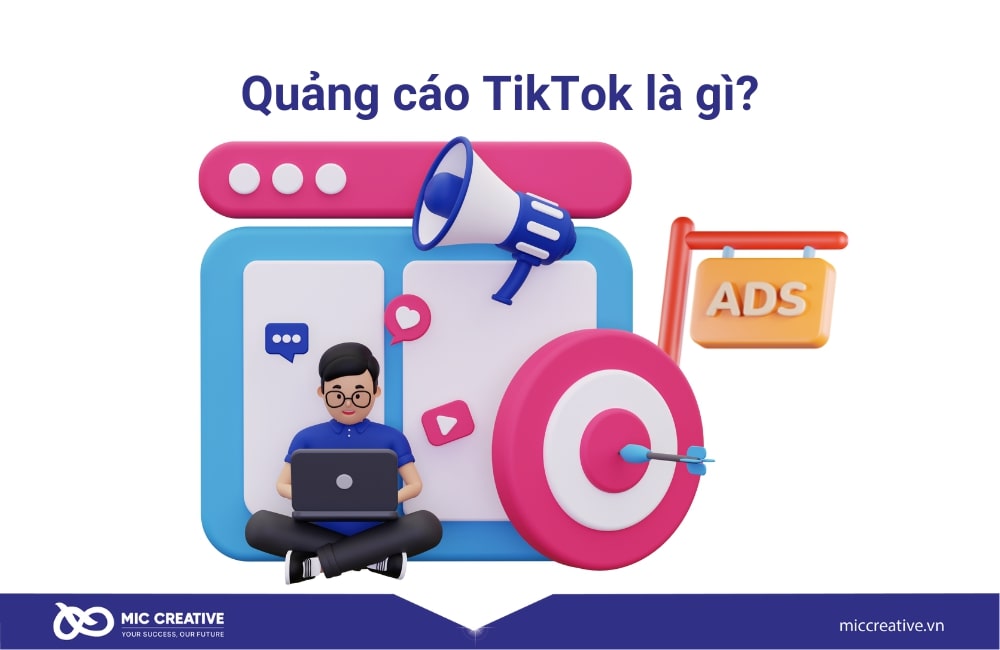 Quảng cáo TikTok là gì?