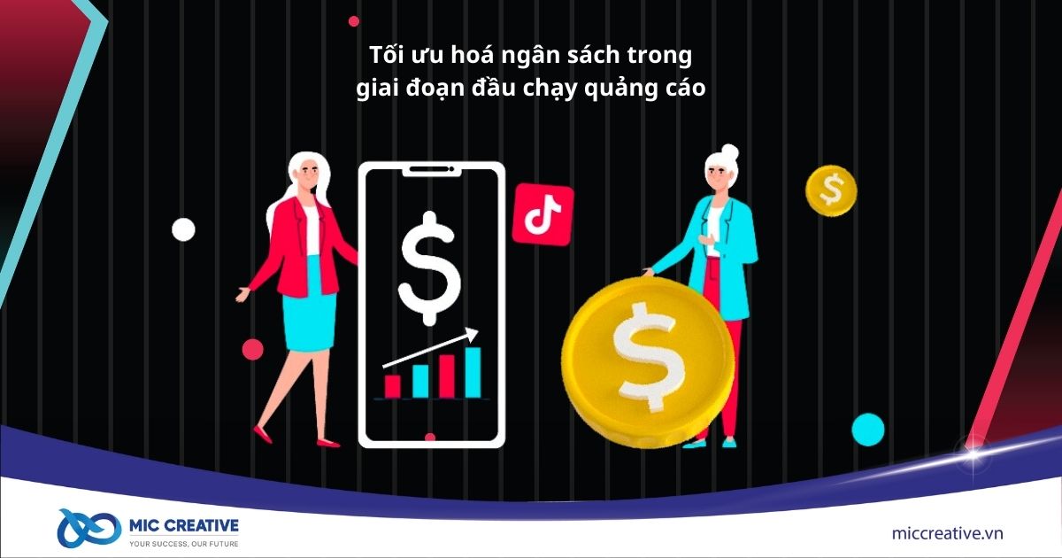 Cách tối ưu ngân sách quảng cáo trên TikTok