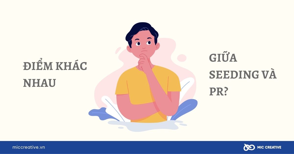 PR và Seeding liệu có giống nhau?