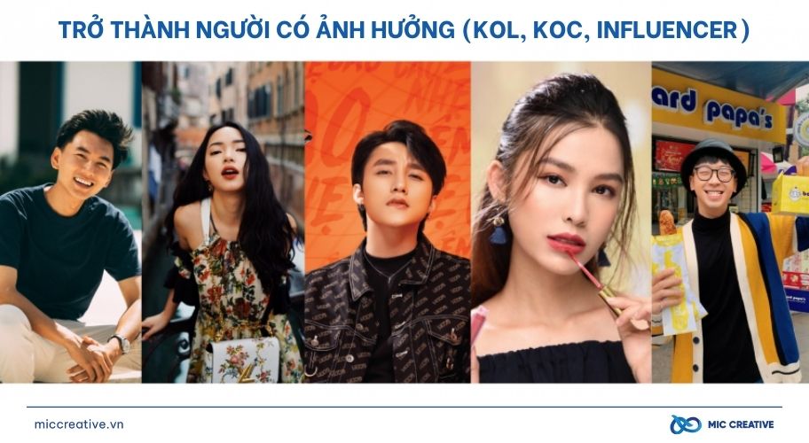 Hình thức kiếm tiền từ mạng xã hội phổ biến - Trở thành KOL, KOC, Influencer