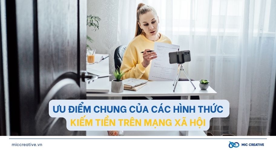 3 ưu điểm của kiếm tiền trên mạng xã hội