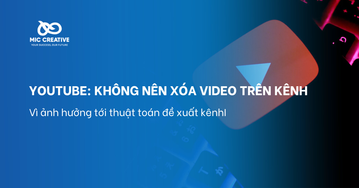 Đừng xoá video trên Youtube nếu không muốn flop