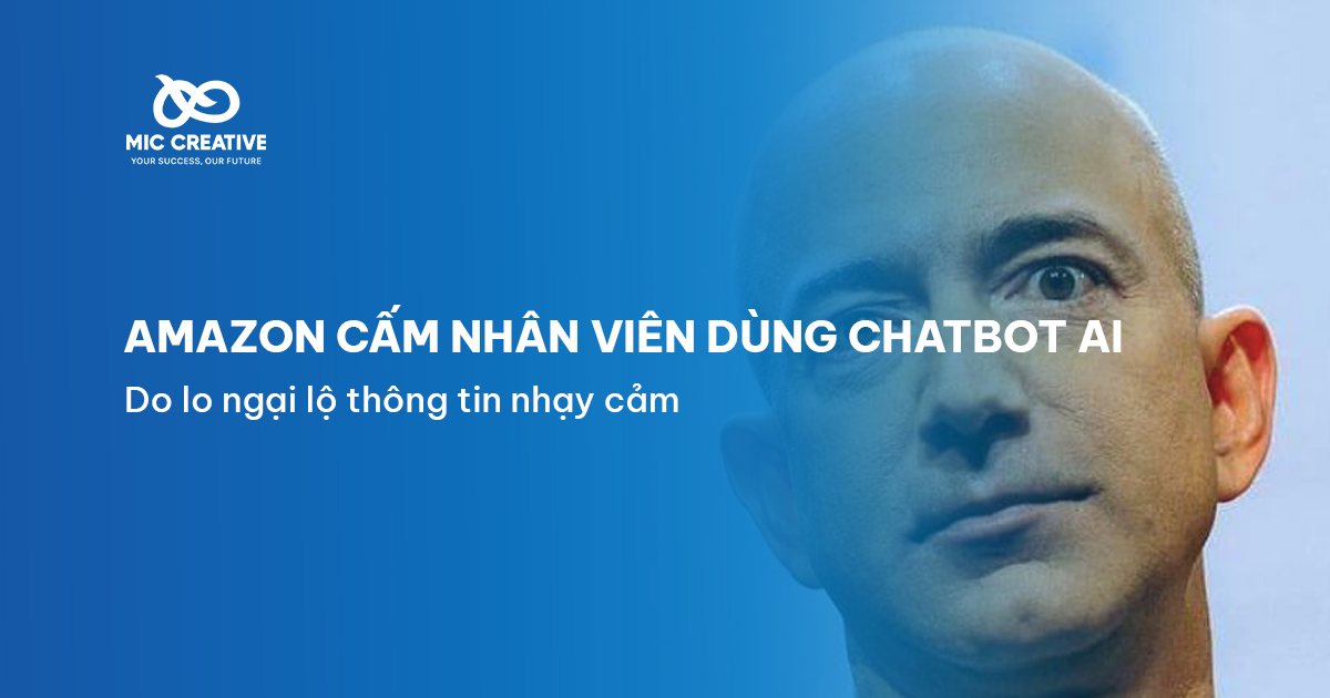 Amazon nghiêm cấm nhân viên dùng chatbot AI của bên ngoài