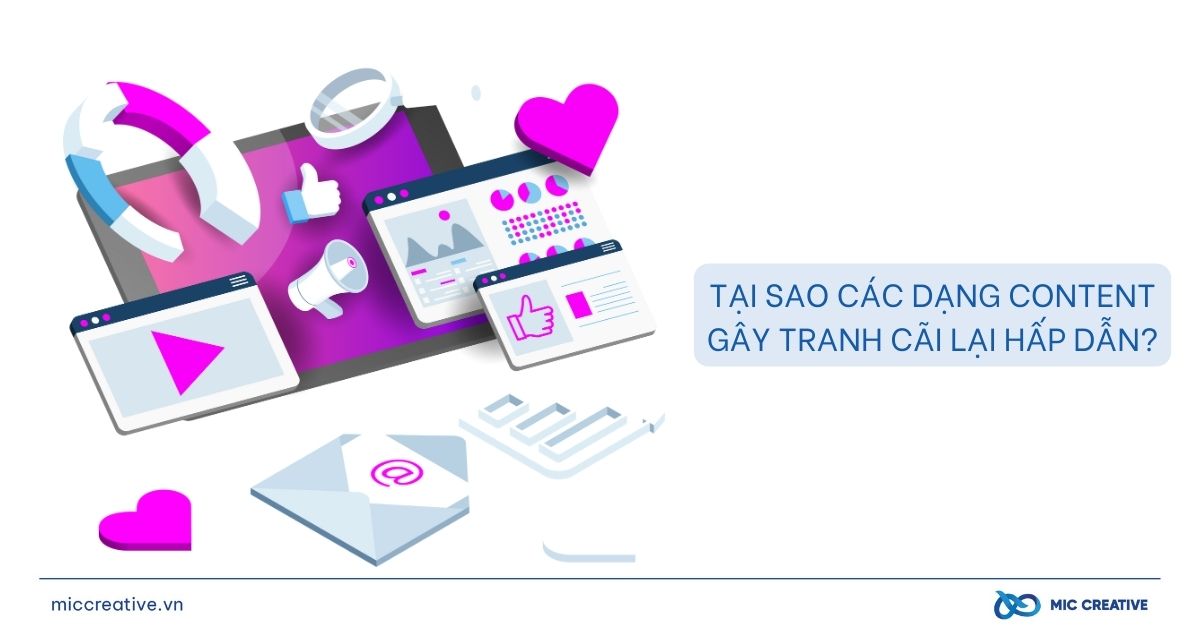 5 lý do dạng Content gây tranh cãi thường thu hút sự quan tâm