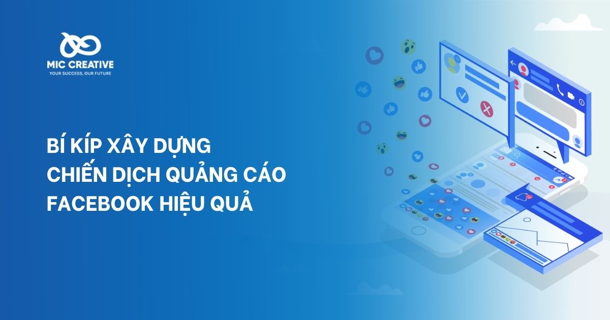 Bí kíp xây dựng chiến dịch quảng cáo Facebook hiệu quả