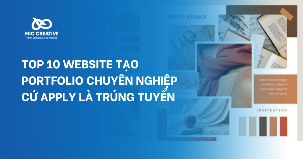 Top 10 Website tạo Portfolio chuyên nghiệp cứ Apply là trúng tuyển 2024