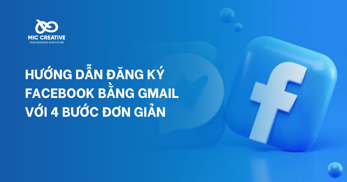Hướng dẫn đăng ký facebook bằng gmail