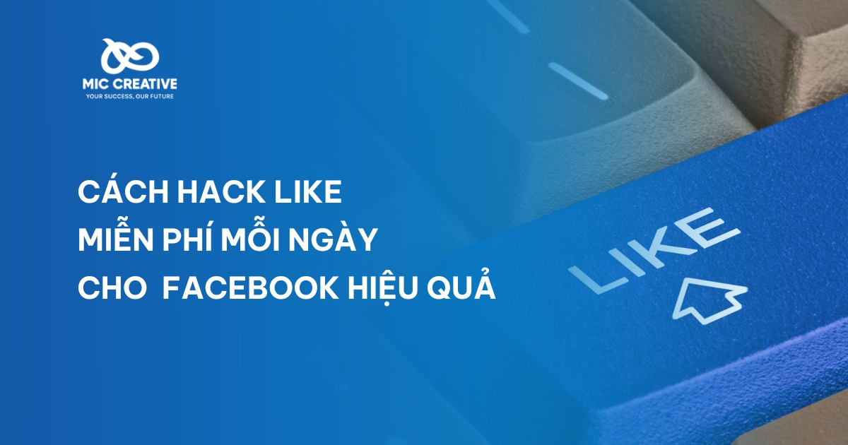 Cách hack like miễn phí mỗi ngày cho Facebook hiệu quả
