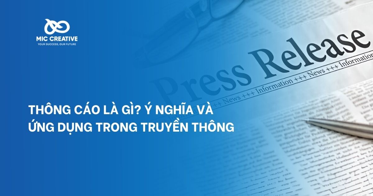 Thông cáo là gì? Ý nghĩa và ứng dụng trong truyền thông