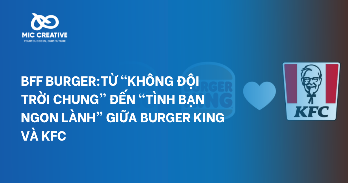 BFF Burger: Sự kết hợp từ Burger King và KFC