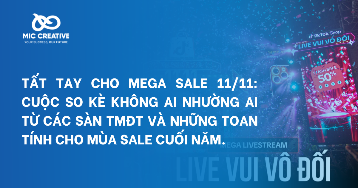 Truyền thông Mega Sale 11/11