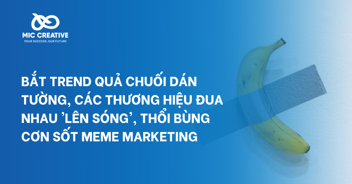 Marketing từ trend quả chuối dán tường