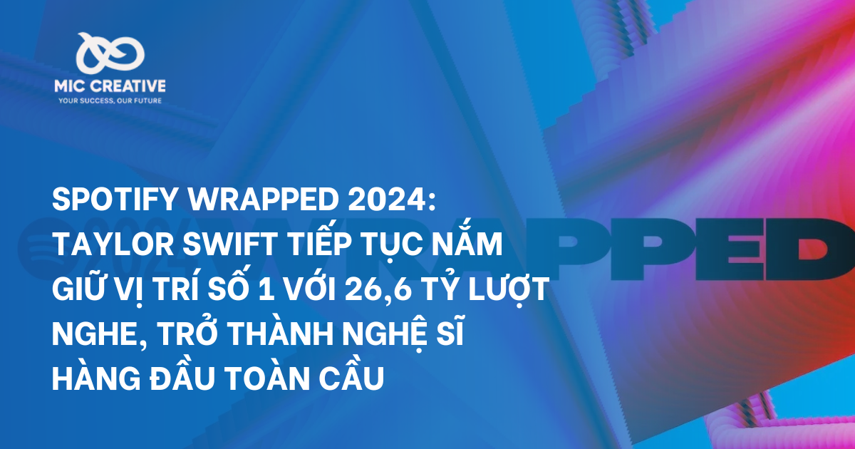 Spotify Wrapped 2024: Taylor Swift dẫn đầu