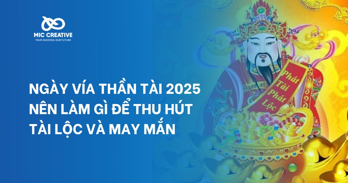 Ngày vía thần tài 2025 vào ngày nào?