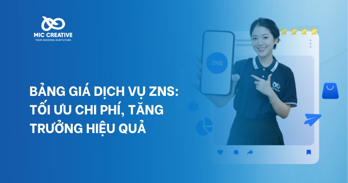 Bảng Giá Dịch Vụ ZNS: Tối Ưu Chi Phí, Tăng Trưởng Hiệu Quả