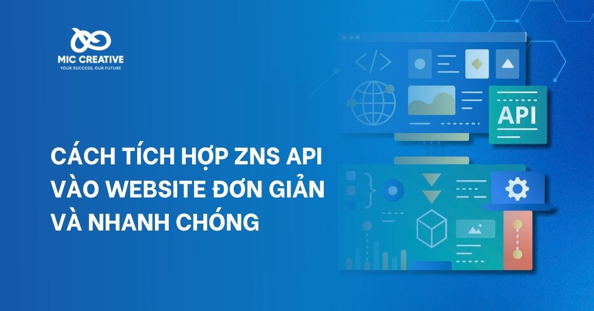 Cách tích hợp ZNS API vào website đơn giản và nhanh chóng