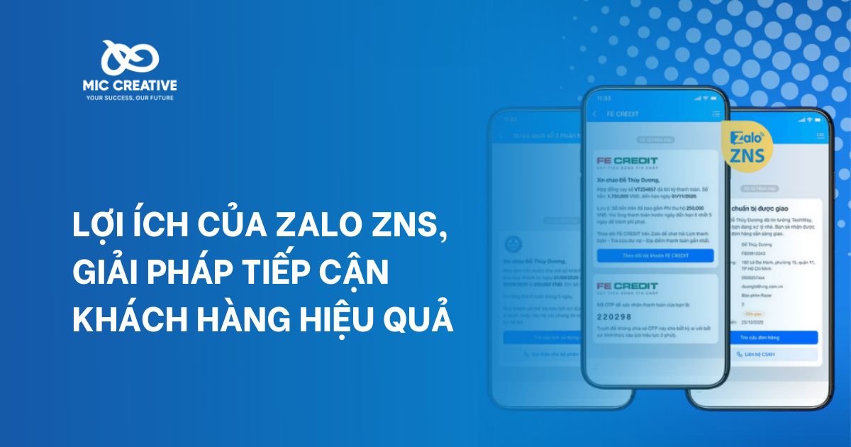 Lợi ích của Zalo ZNS, giải pháp tiếp cận khách hàng hiệu quả