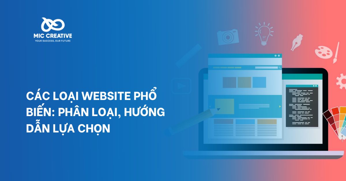 Các loại website phổ biến: Phân loại, hướng dẫn lựa chọn