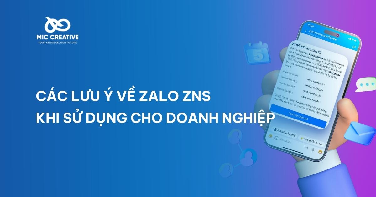 Các lưu ý về Zalo ZNS khi sử dụng cho doanh nghiệp