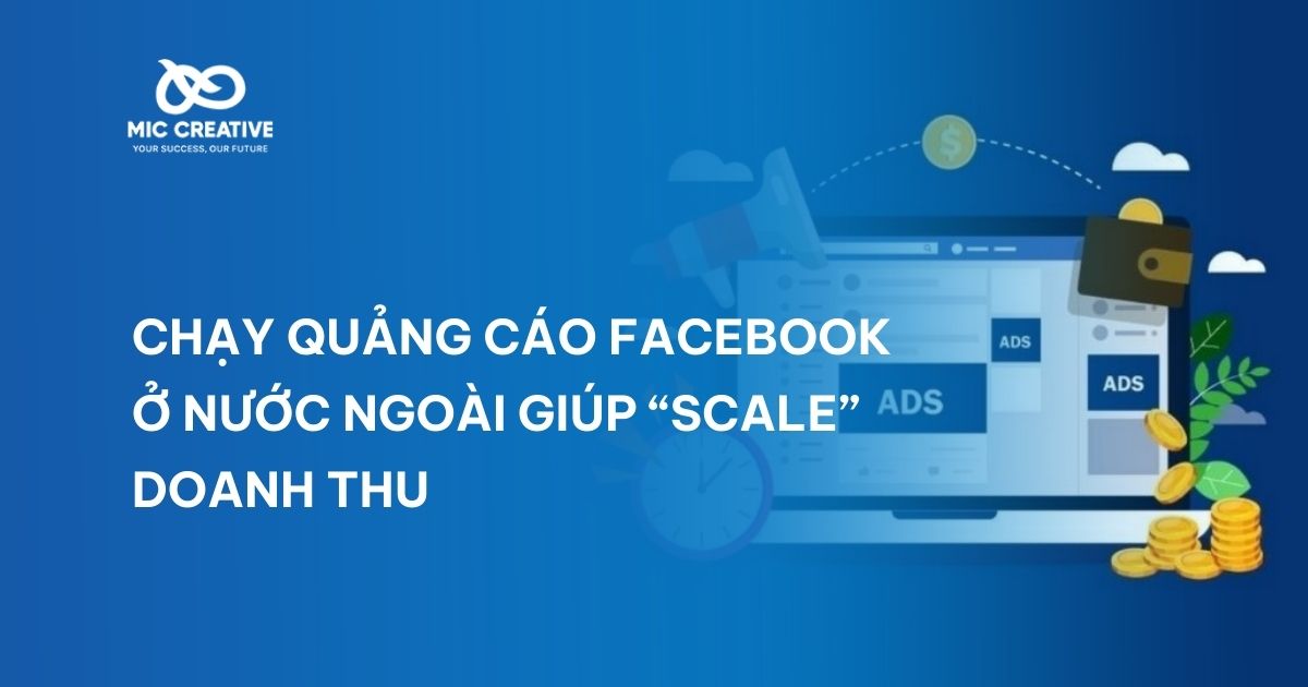 Chạy quảng cáo Facebook ở nước ngoài