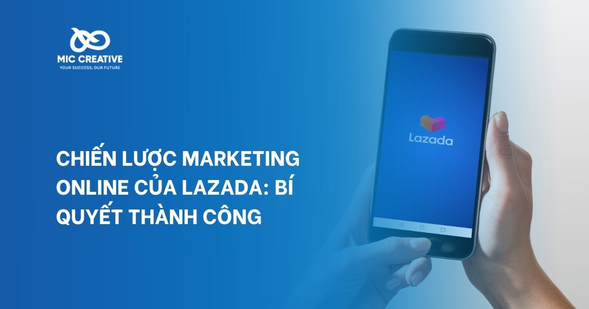 Chiến lược marketing online của Lazada