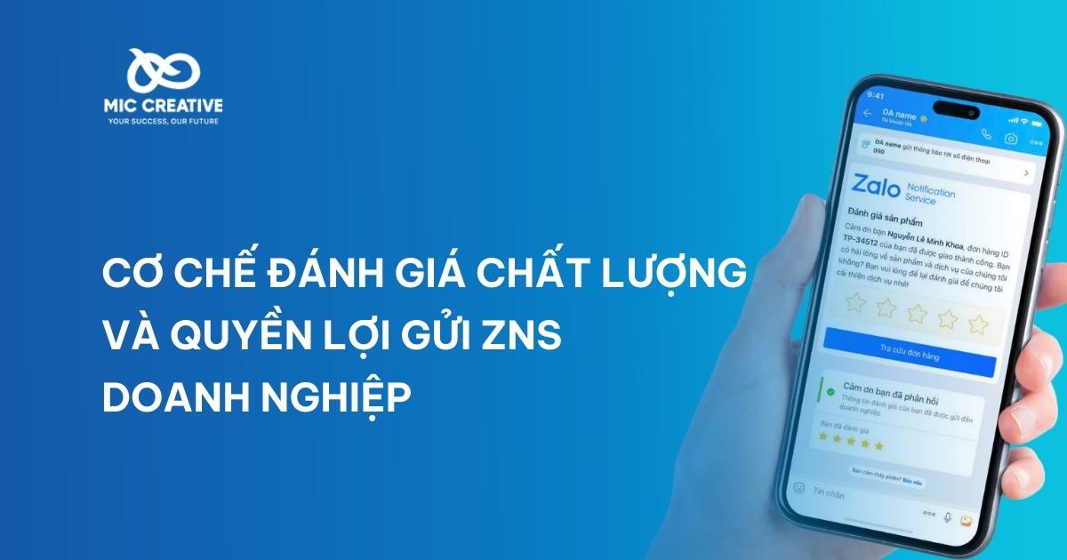 Cơ chế đánh giá chất lượng và quyền lợi gửi ZNS doanh nghiệp