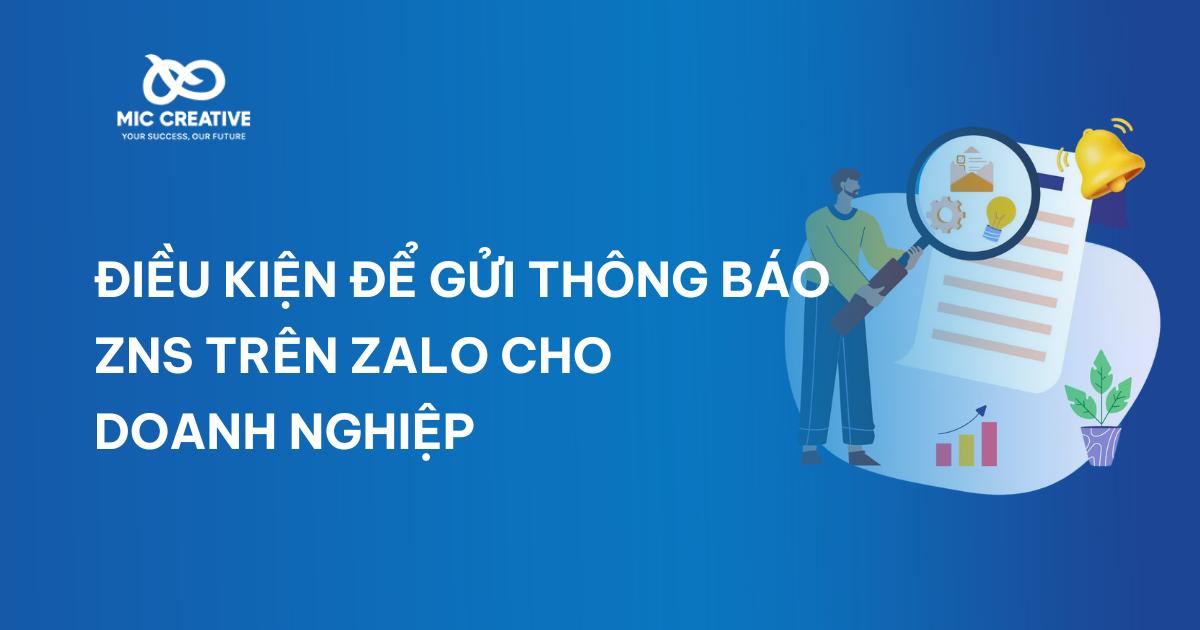 Điều kiện để gửi thông báo ZNS trên Zalo cho doanh nghiệp