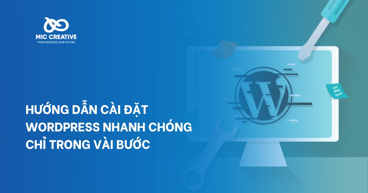 Hướng dẫn cài đặt WordPress nhanh chóng chỉ trong vài bước
