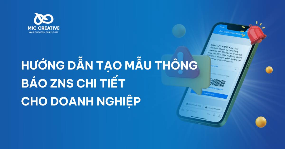 Hướng dẫn tạo mẫu thông báo ZNS chi tiết cho doanh nghiệp