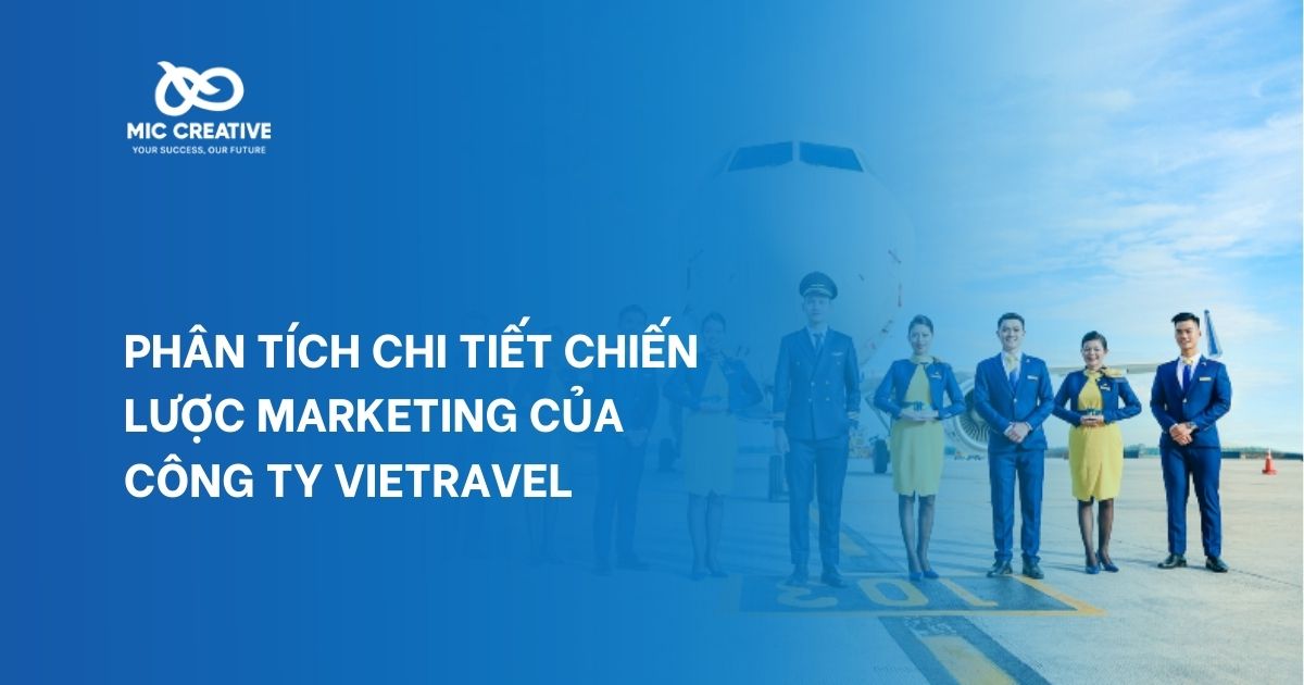 Phân tích chi tiết chiến lược marketing của công ty vietravel