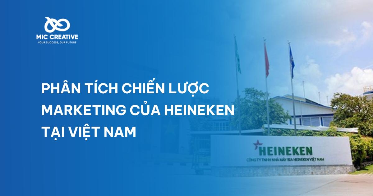 Phân tích chiến lược Marketing của Heineken tại Việt Nam