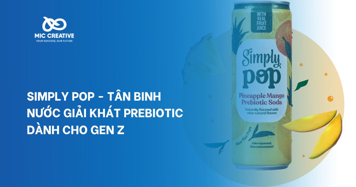 Simply Pop - Tân binh nước giải khát Prebiotic dành cho gen Z
