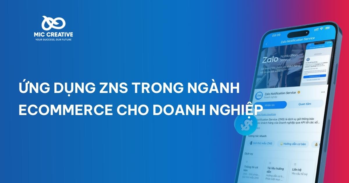 Ứng dụng ZNS trong ngành Ecommerce cho doanh nghiệp