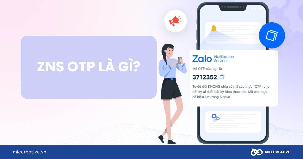 ZNS OTP là gì?