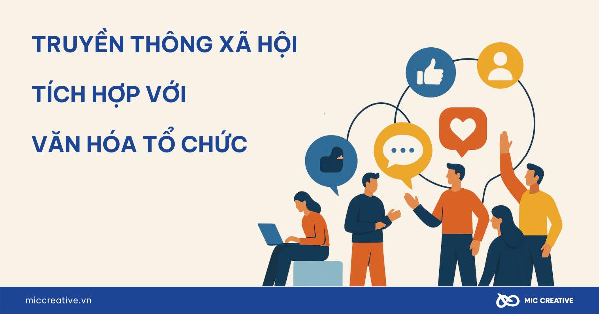 Truyền thông xã hội tích hợp với văn hóa tổ chức