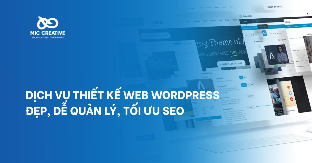 Dịch vụ thiết kế web WordPress đẹp, dễ quản lý, tối ưu SEO