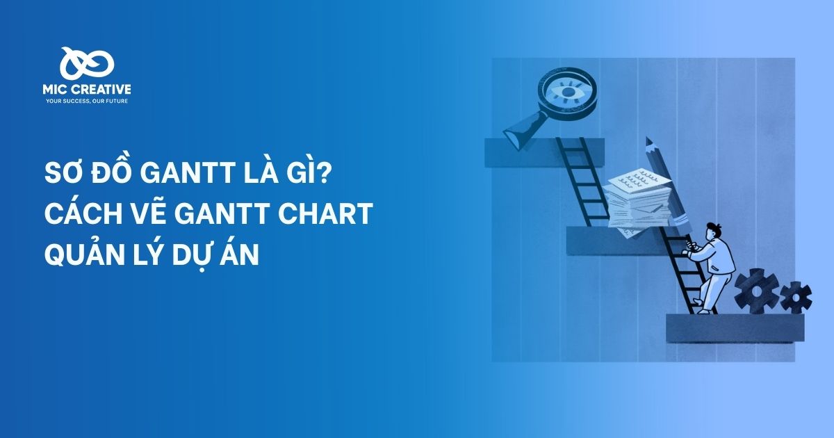 Sơ đồ Gantt là gì? Cách vẽ Gantt chart quản lý dự án