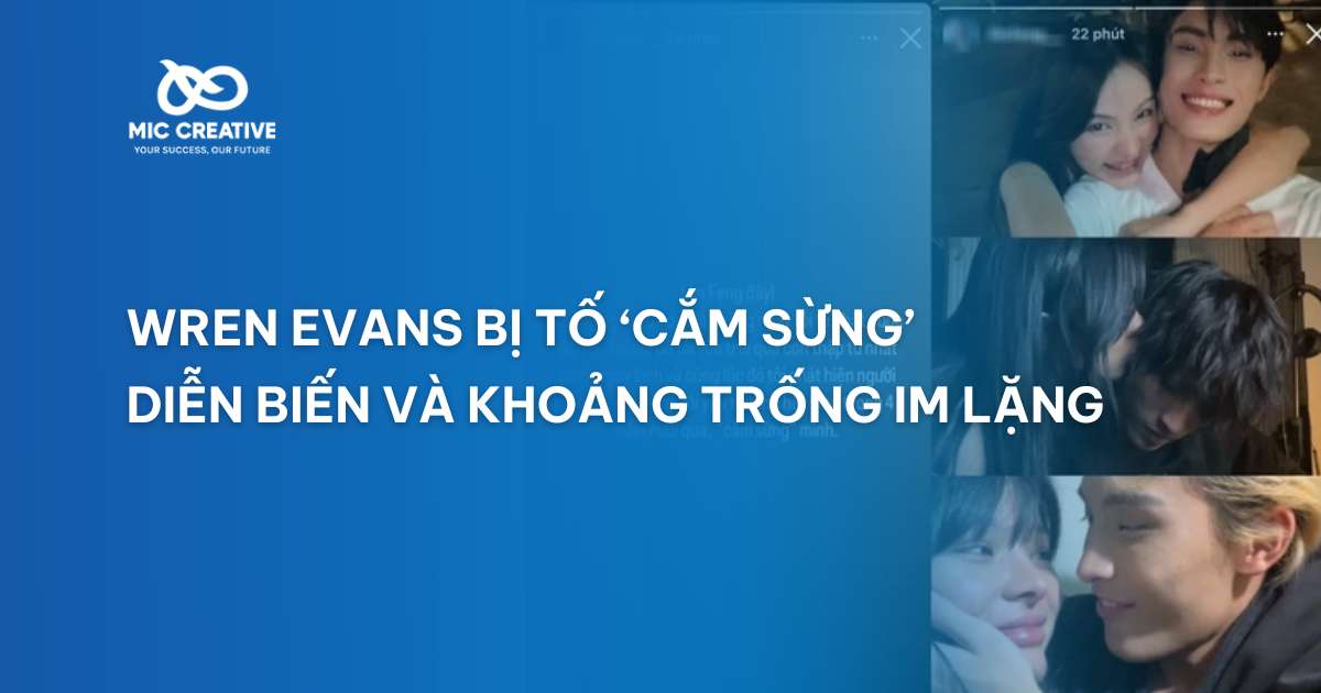 wren evans bị tố 'cắm sừng'