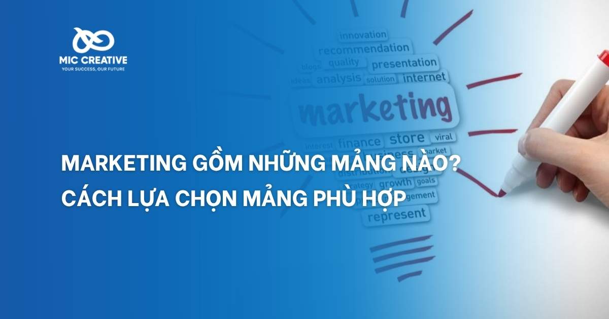 marketing gồm những mảng nào